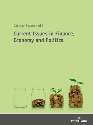 cover image of Current Issues in Finance, Economy and Politics